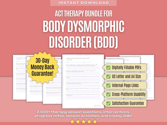 Body Dysmorphic Disorder (BDD) Acceptance and Commitment Therapy (ACT) Psychology Workbooks